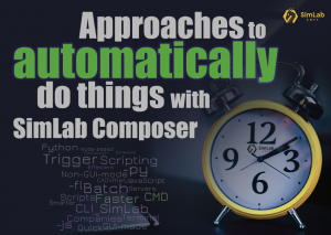 Approaches to Automatically Do Things with SimLab Composer
